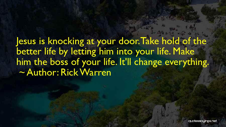 Take Hold Of Your Life Quotes By Rick Warren