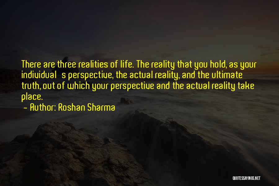 Take Hold Of Your Life Quotes By Roshan Sharma