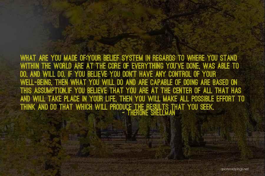 Take If Of Your Well Being Quotes By Therone Shellman Take If Of Your Well Being Quotes By Therone Shellman