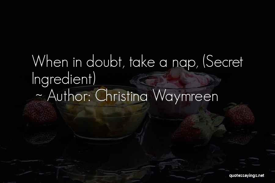 Take In Quotes By Christina Waymreen
