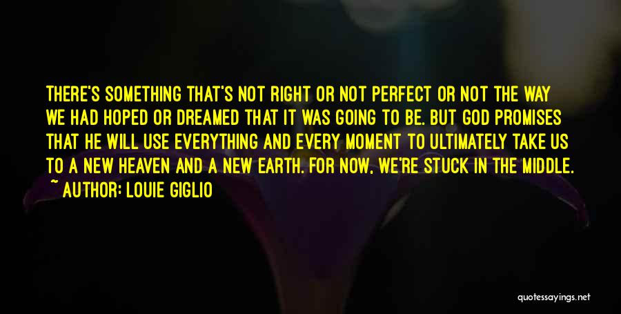 Take In The Moment Quotes By Louie Giglio