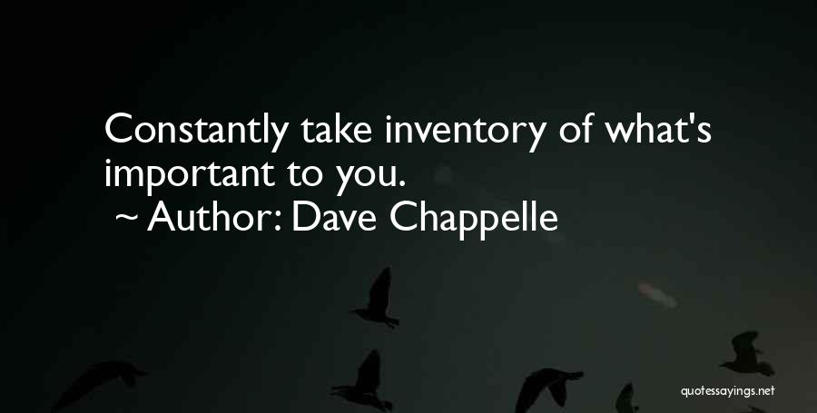 Take Inventory Quotes By Dave Chappelle