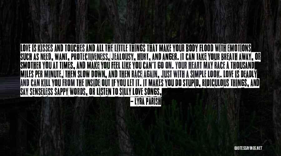 Take It All Away Quotes By Lyra Parish