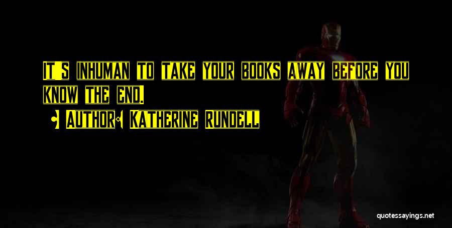 Take It Away Quotes By Katherine Rundell