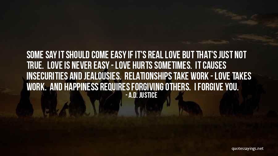Take It Easy At Work Quotes By A.D. Justice Take It Easy At Work Quotes By A.D. Justice