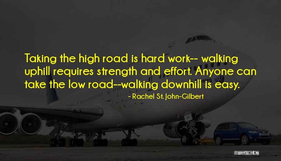 Take It Easy At Work Quotes By Rachel St. John-Gilbert Take It Easy At Work Quotes By Rachel St. John-Gilbert