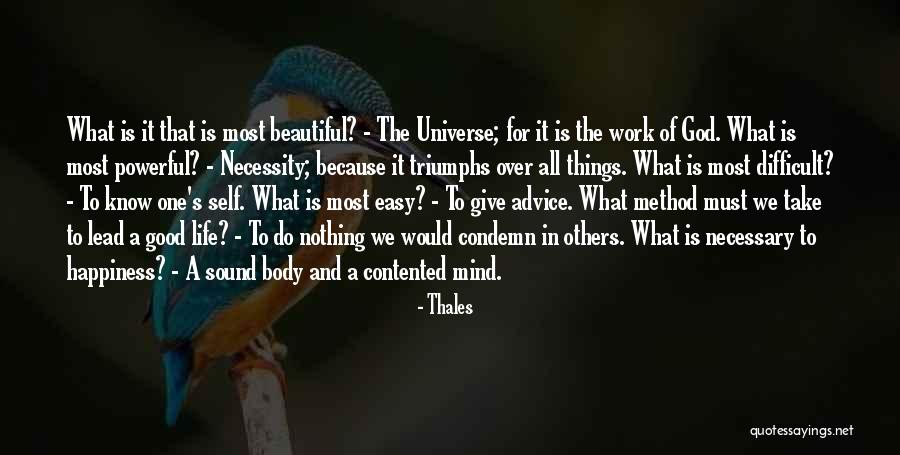 Take It Easy At Work Quotes By Thales Take It Easy At Work Quotes By Thales