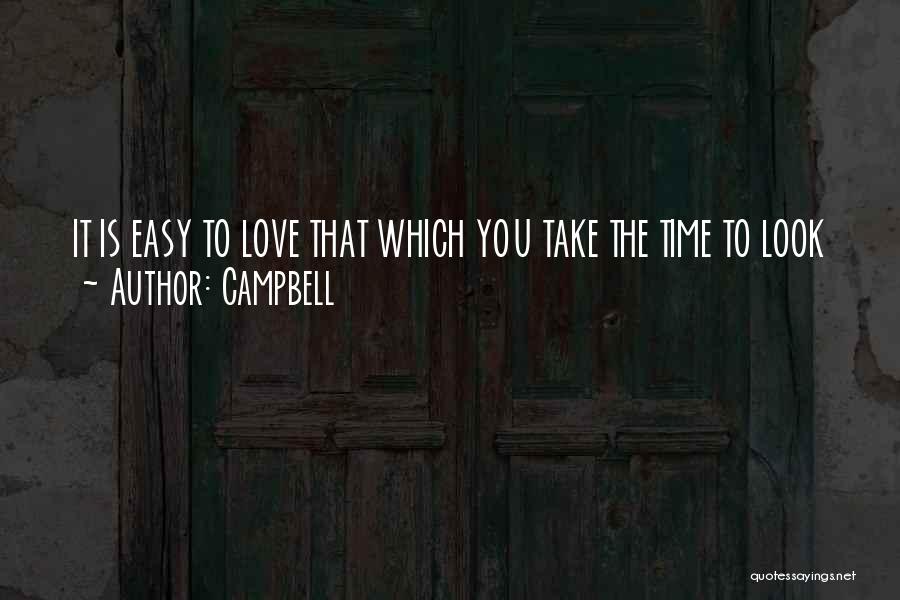 Take It Easy Love Quotes By Campbell