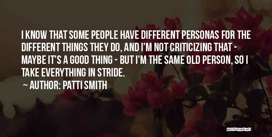 Take It In Stride Quotes By Patti Smith