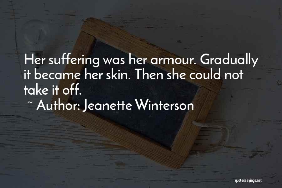 Take It Off Quotes By Jeanette Winterson