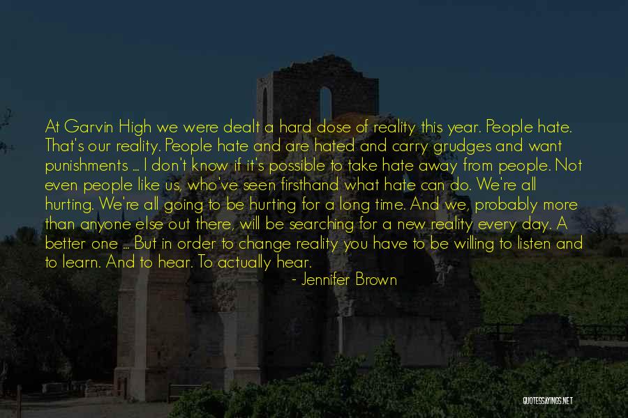 Take It One Day At A Time Quotes By Jennifer Brown Take It One Day At A Time Quotes By Jennifer Brown