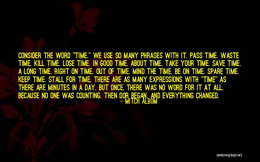 Take It One Day At A Time Quotes By Mitch Albom Take It One Day At A Time Quotes By Mitch Albom