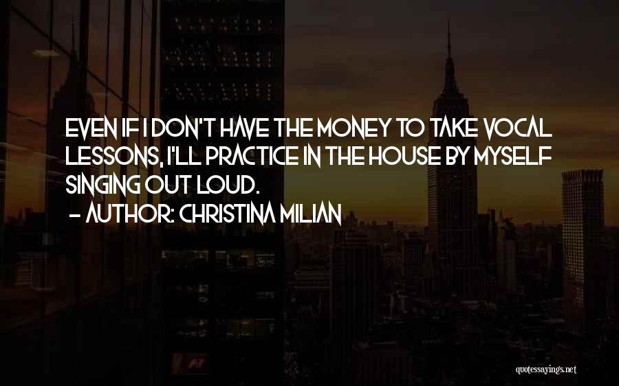 Take Lessons Quotes By Christina Milian