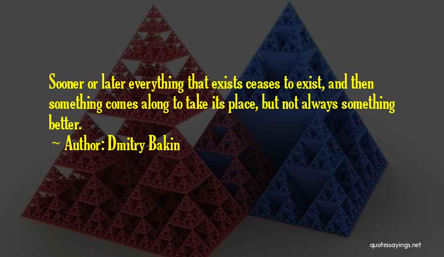 Take Lessons Quotes By Dmitry Bakin