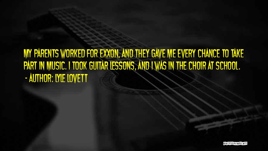 Take Lessons Quotes By Lyle Lovett