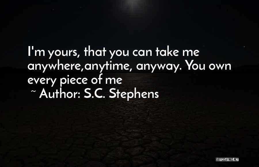 Take Me Anywhere Quotes By S.C. Stephens