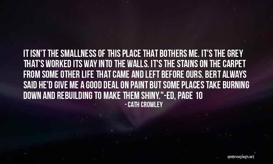 Take Me Down Quotes By Cath Crowley Take Me Down Quotes By Cath Crowley