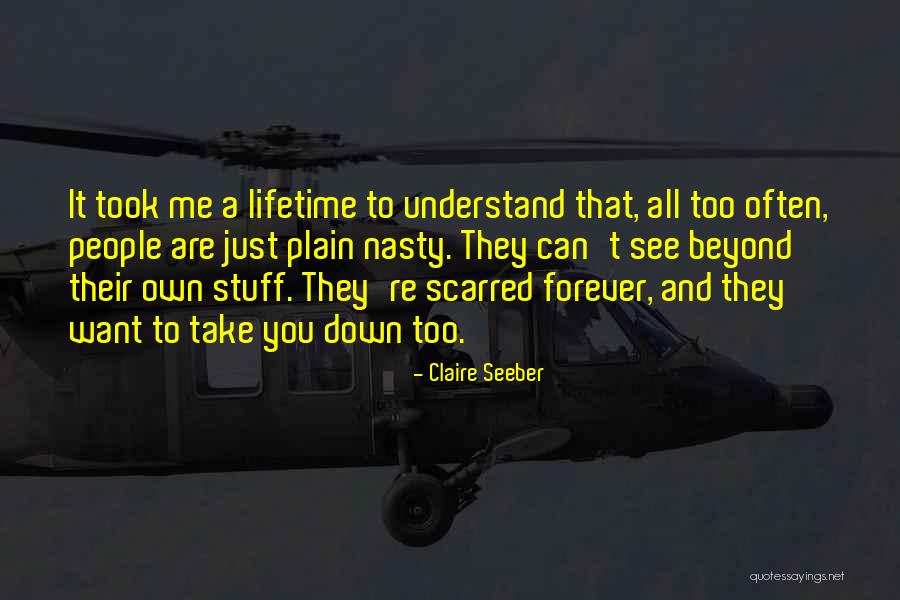 Take Me Down Quotes By Claire Seeber Take Me Down Quotes By Claire Seeber