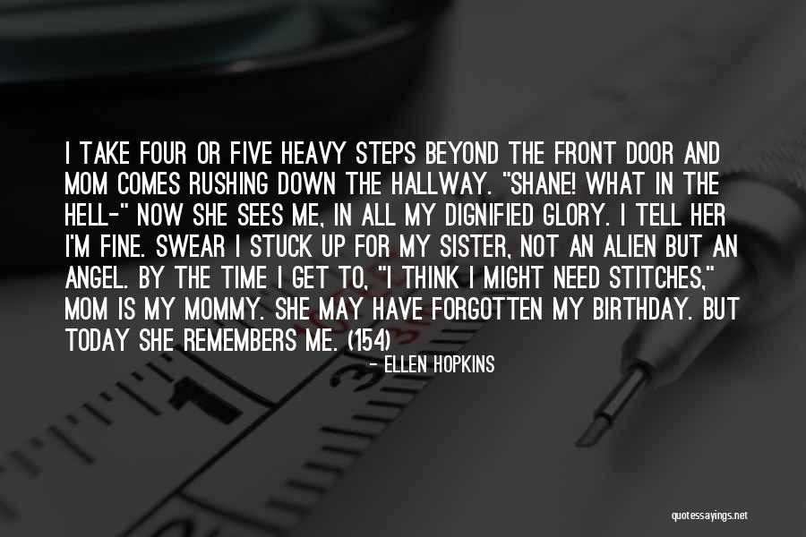 Take Me Down Quotes By Ellen Hopkins