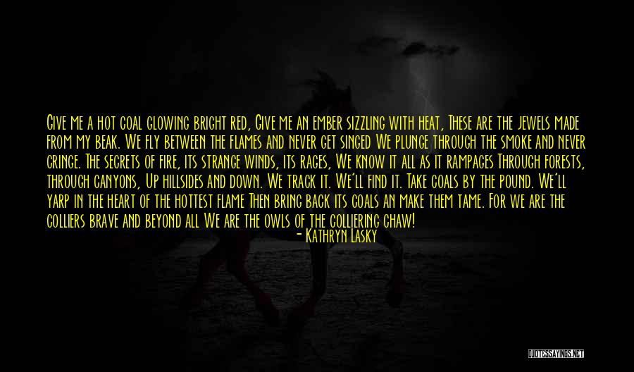 Take Me Down Quotes By Kathryn Lasky Take Me Down Quotes By Kathryn Lasky