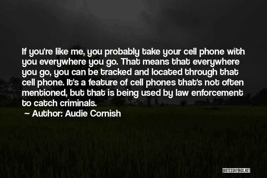 Take Me Everywhere Quotes By Audie Cornish