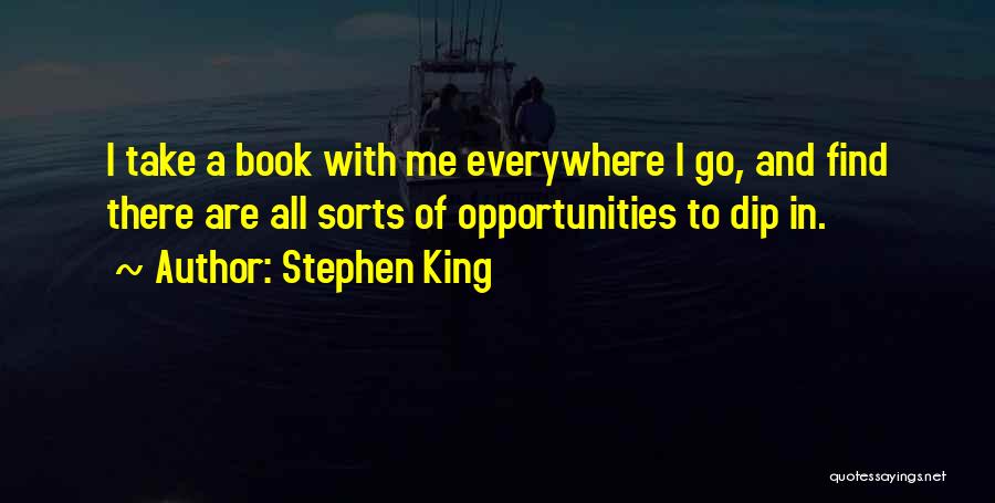 Take Me Everywhere Quotes By Stephen King