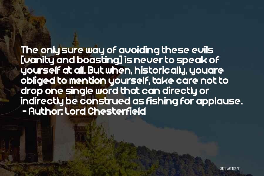 Take Me Fishing Quotes By Lord Chesterfield