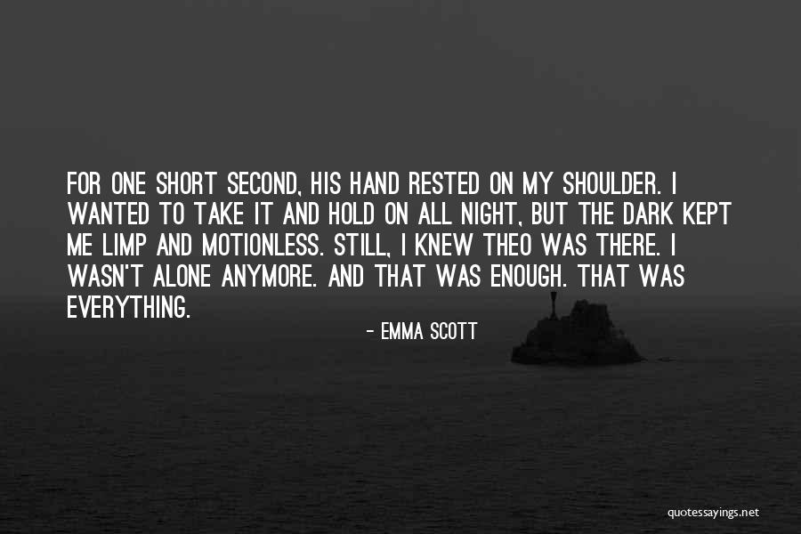 Take Me Hand Quotes By Emma Scott Take Me Hand Quotes By Emma Scott