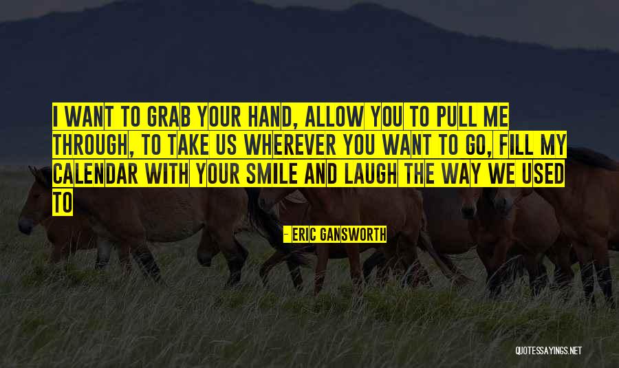Take Me Hand Quotes By Eric Gansworth Take Me Hand Quotes By Eric Gansworth