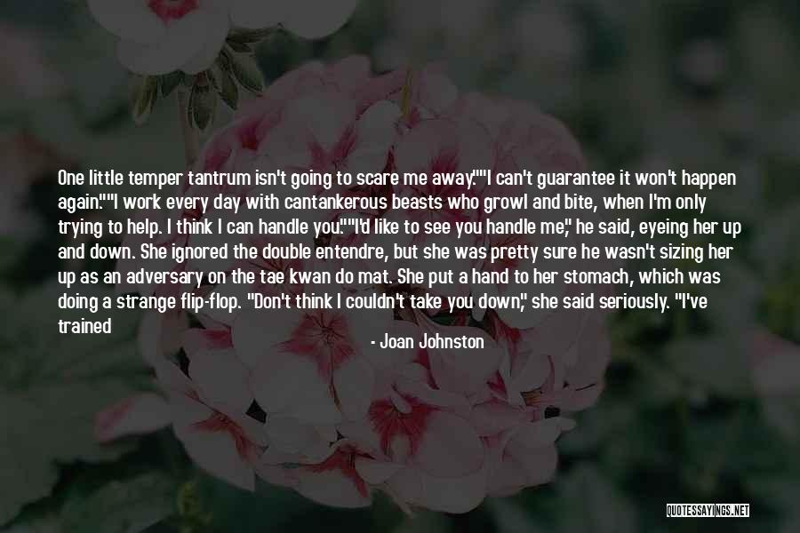 Take Me Hand Quotes By Joan Johnston Take Me Hand Quotes By Joan Johnston