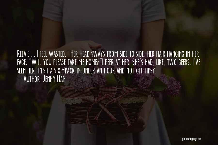 Take Me Home Quotes By Jenny Han