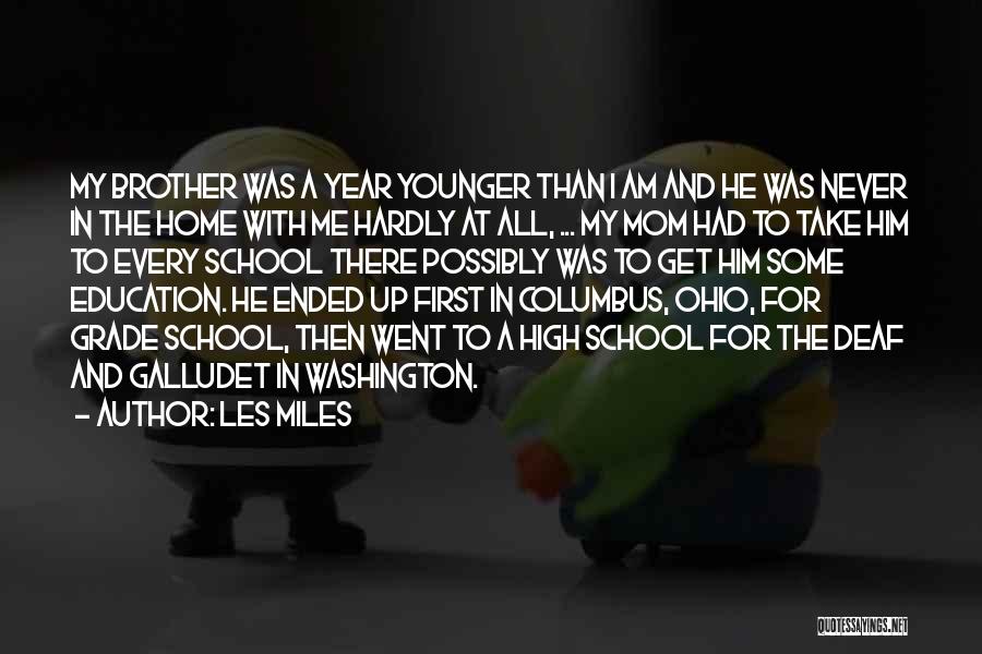 Take Me Home Quotes By Les Miles