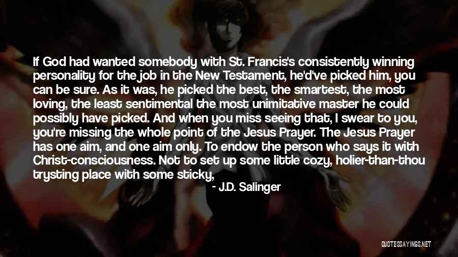 Take Me Into Your Loving Arms Quotes By J.D. Salinger Take Me Into Your Loving Arms Quotes By J.D. Salinger