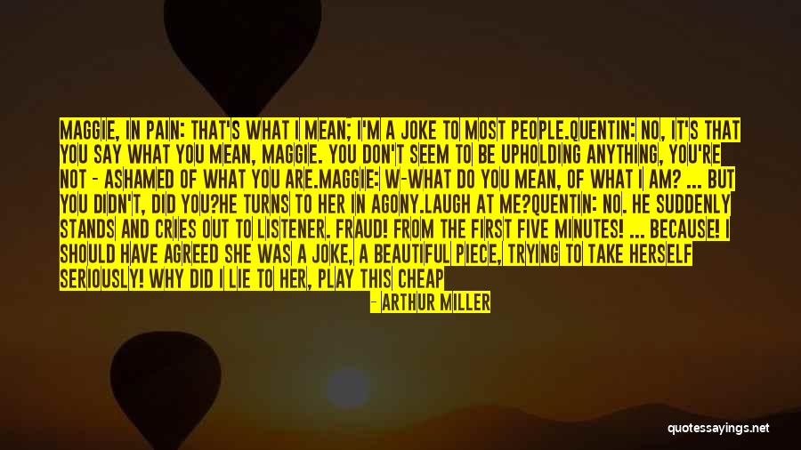 Take Me Out Play Quotes By Arthur Miller Take Me Out Play Quotes By Arthur Miller