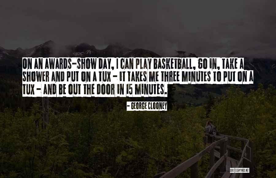 Take Me Out Play Quotes By George Clooney Take Me Out Play Quotes By George Clooney