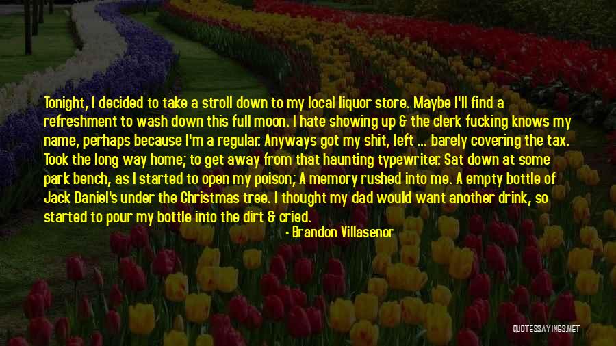 Take Me Out Tonight Quotes By Brandon Villasenor Take Me Out Tonight Quotes By Brandon Villasenor