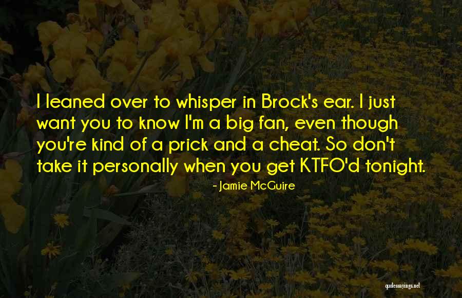 Take Me Out Tonight Quotes By Jamie McGuire Take Me Out Tonight Quotes By Jamie McGuire