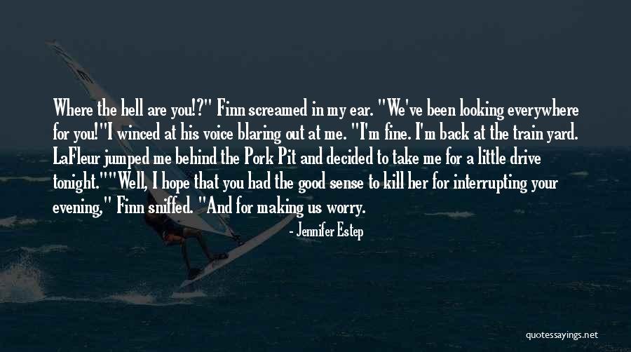 Take Me Out Tonight Quotes By Jennifer Estep Take Me Out Tonight Quotes By Jennifer Estep