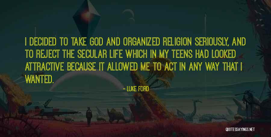 Take Me Seriously Quotes By Luke Ford Take Me Seriously Quotes By Luke Ford