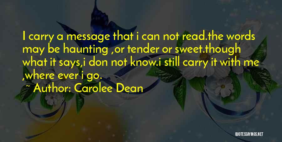 Take Me There Carolee Dean Quotes By Carolee Dean