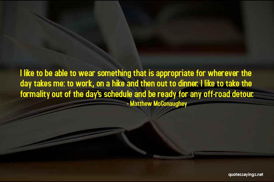Take Me Wherever Quotes By Matthew McConaughey Take Me Wherever Quotes By Matthew McConaughey