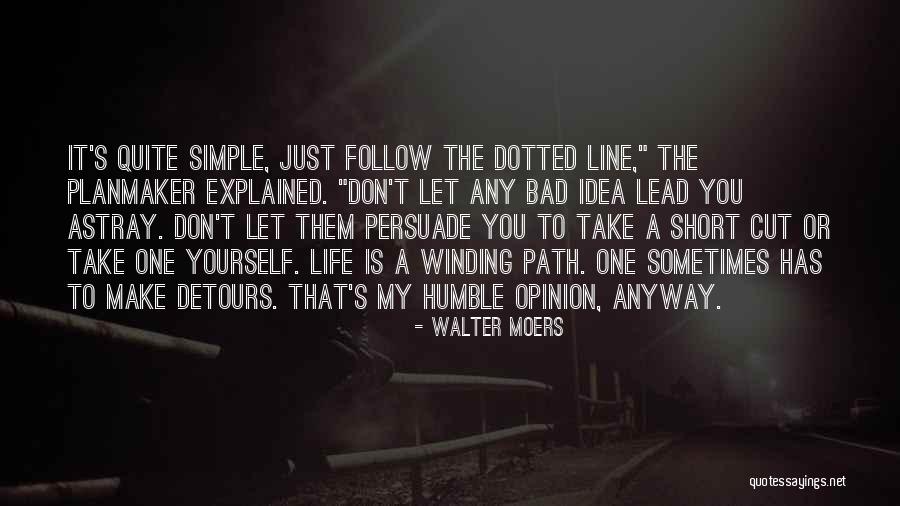 Take More Detours Quotes By Walter Moers Take More Detours Quotes By Walter Moers