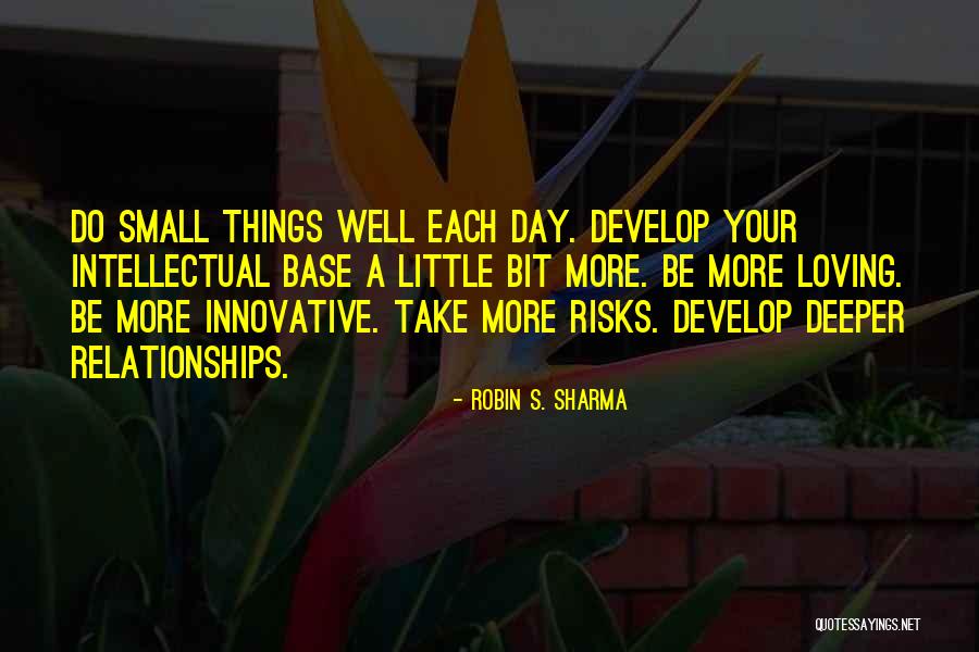 Take More Risks Quotes By Robin S. Sharma Take More Risks Quotes By Robin S. Sharma