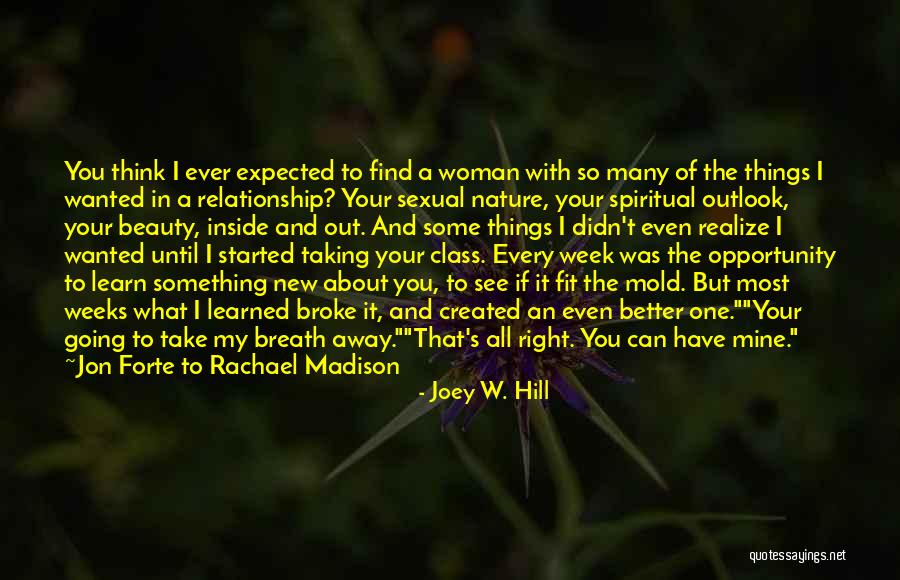 Take My Breath Away Quotes By Joey W. Hill Take My Breath Away Quotes By Joey W. Hill