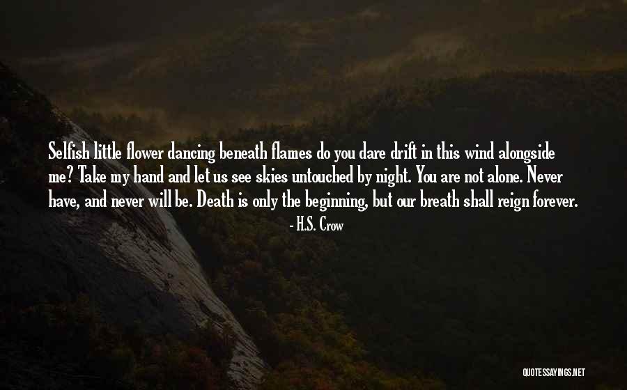 Take My Hand Love Quotes By H.S. Crow Take My Hand Love Quotes By H.S. Crow