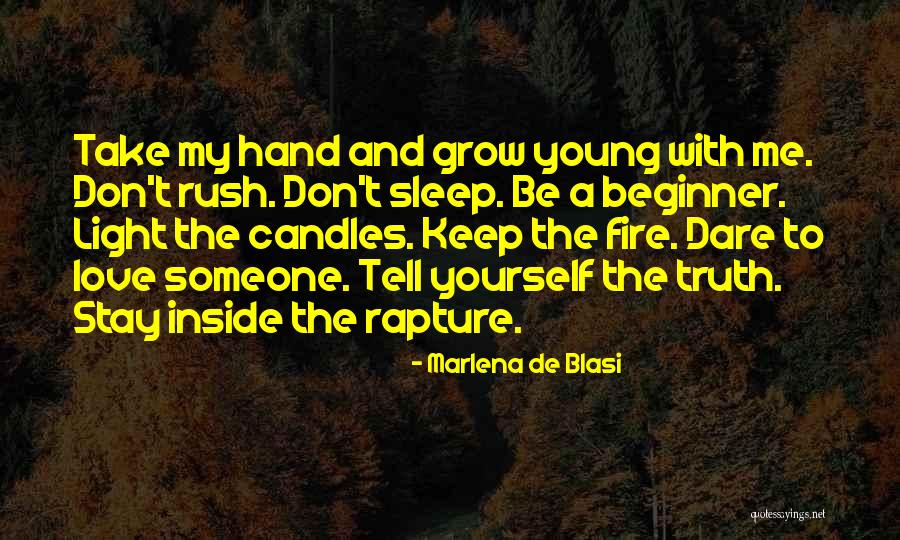 Take My Hand Love Quotes By Marlena De Blasi Take My Hand Love Quotes By Marlena De Blasi