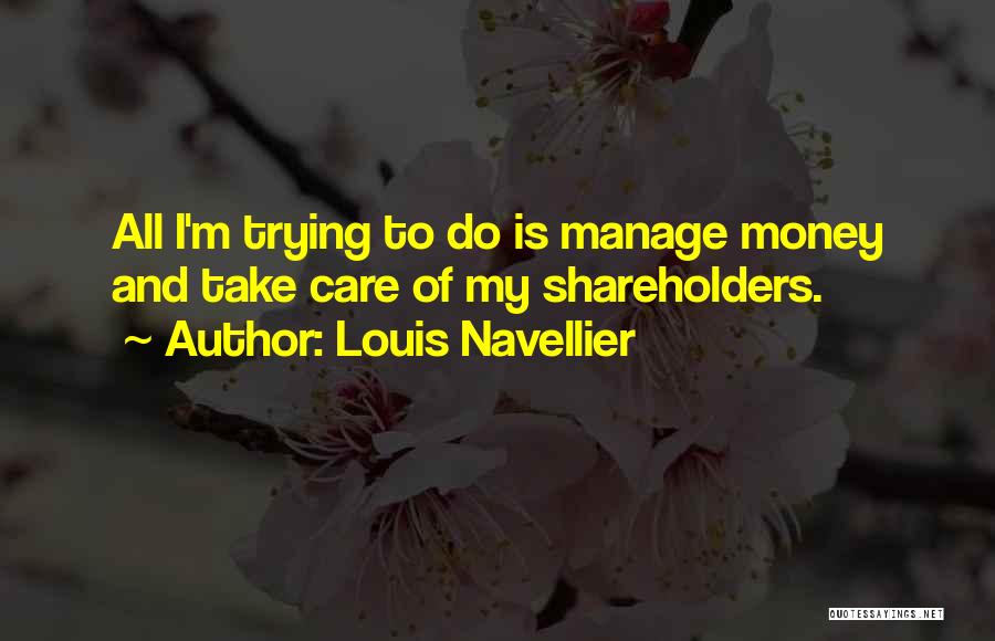 Take My Money Quotes By Louis Navellier