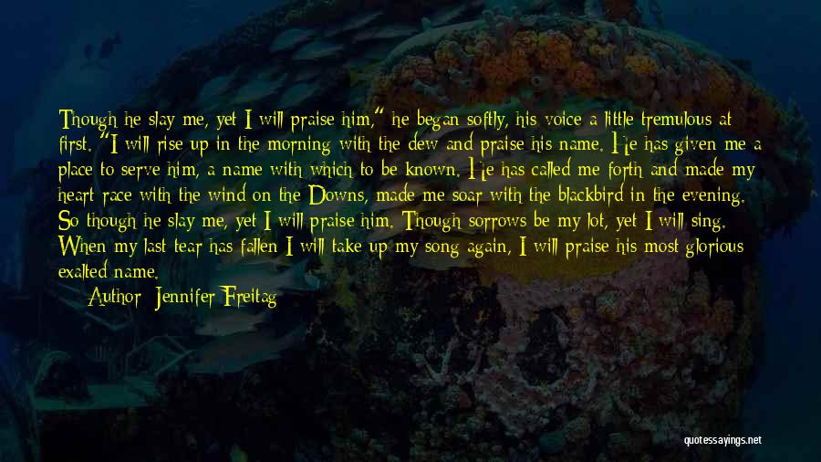 Take My Place Quotes By Jennifer Freitag