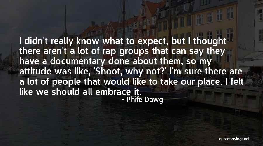 Take My Place Quotes By Phife Dawg