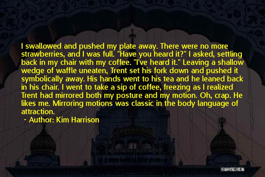 Take No Crap Quotes By Kim Harrison